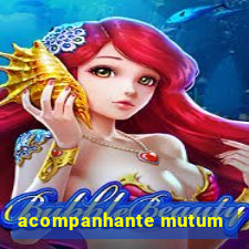 acompanhante mutum